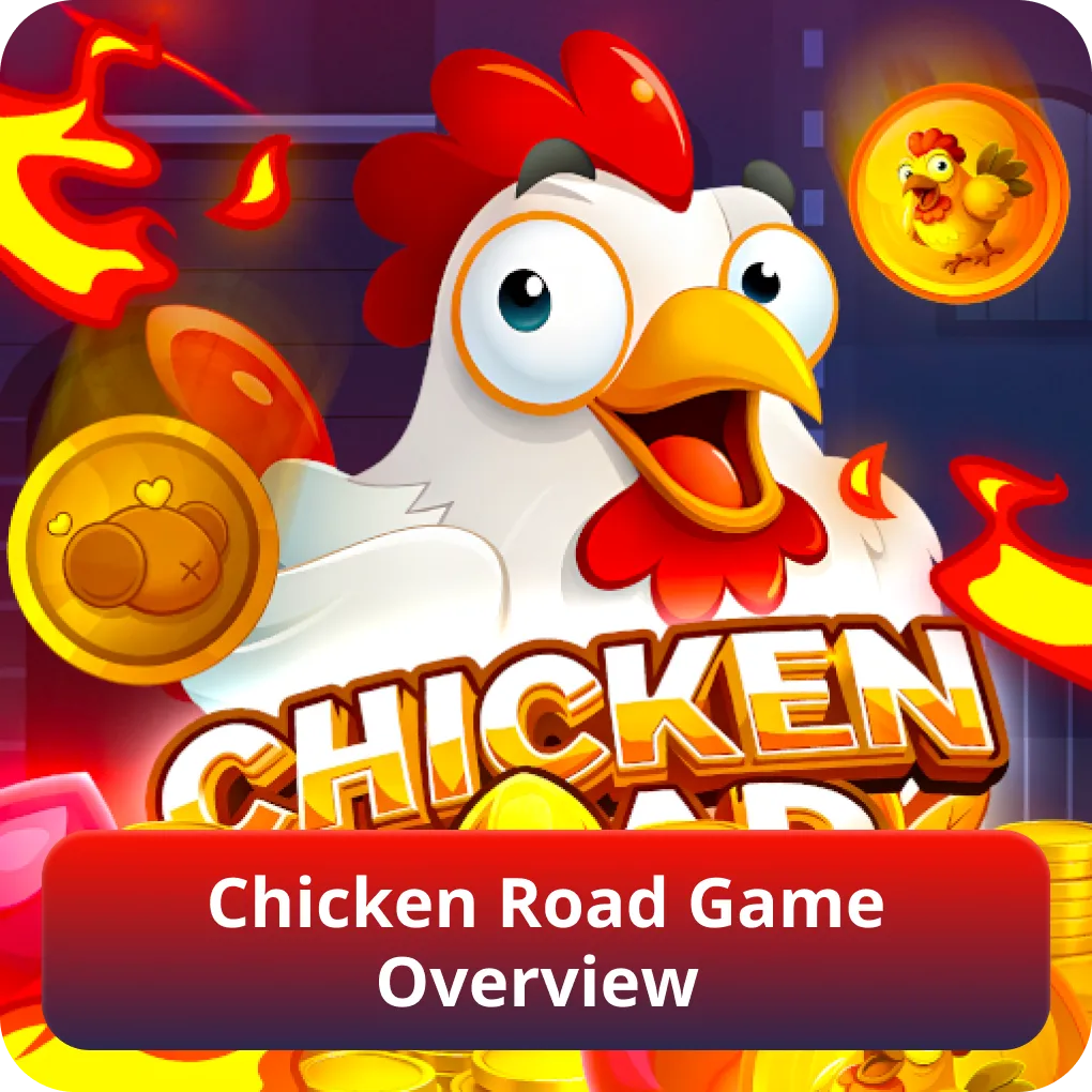 Chicken Road Game Overview